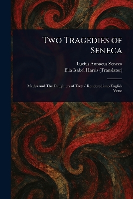 Two Tragedies of Seneca