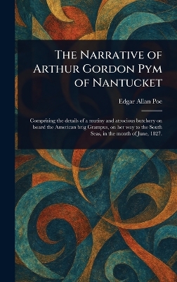 Narrative of Arthur Gordon Pym of Nantucket