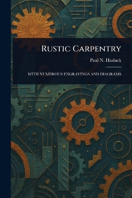 Rustic Carpentry