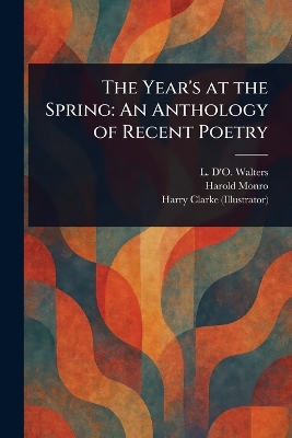 Year's at the Spring: An Anthology of Recent Poetry