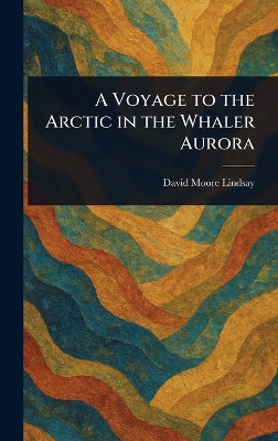 Voyage to the Arctic in the Whaler Aurora