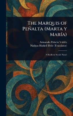 Marquis of Peñalta (Marta Y María)