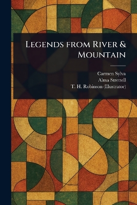 Legends From River & Mountain