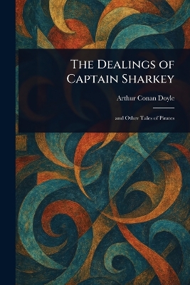 Dealings of Captain Sharkey