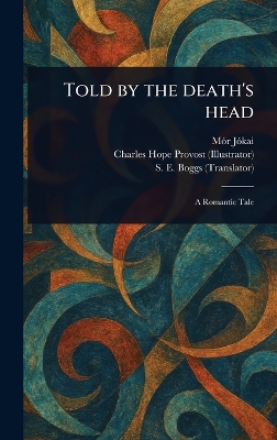 Told by the Death's Head