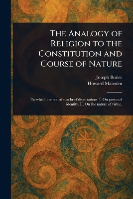 Analogy of Religion to the Constitution and Course of Nature