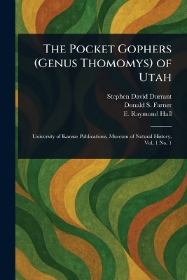 Pocket Gophers (Genus Thomomys) of Utah