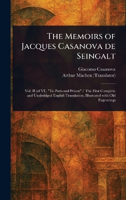 Memoirs of Jacques Casanova De Seingalt