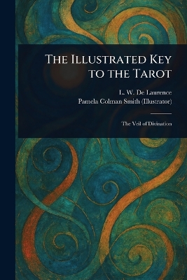 Illustrated Key to the Tarot