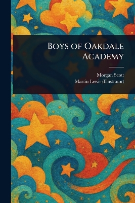 Boys of Oakdale Academy