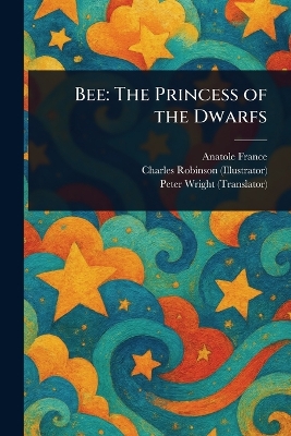 Bee: The Princess of the Dwarfs