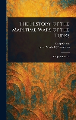 History of the Maritime Wars of the Turks