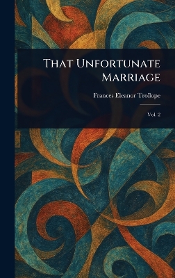 That Unfortunate Marriage