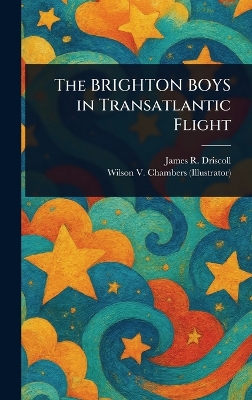 BRIGHTON BOYS in Transatlantic Flight