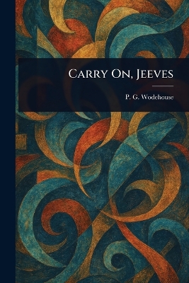 Carry On, Jeeves