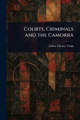 Courts, Criminals and the Camorra
