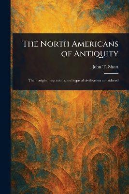 North Americans of Antiquity