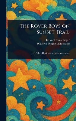 Rover Boys on Sunset Trail