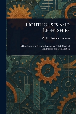 Lighthouses and Lightships