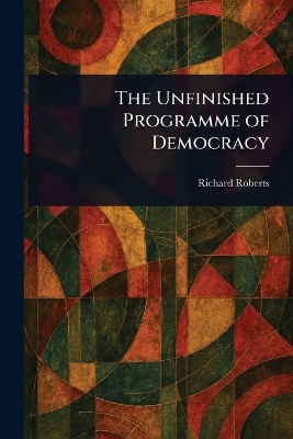 Unfinished Programme of Democracy