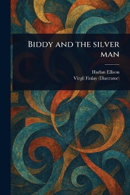 Biddy and the Silver Man