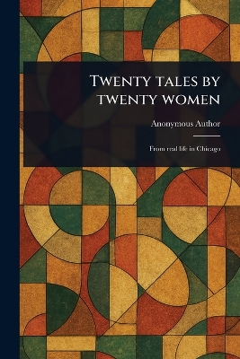 Twenty Tales by Twenty Women