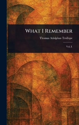 What I Remember