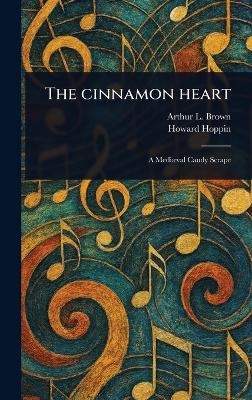 Cinnamon Heart
