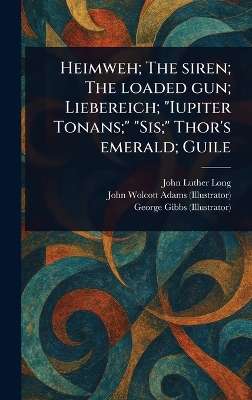 Heimweh; The Siren; The Loaded Gun; Liebereich; Iupiter Tonans; Sis;  Thor's Emerald; Guile