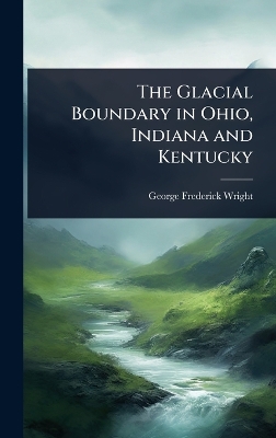 Glacial Boundary in Ohio, Indiana and Kentucky