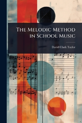 Melodic Method in School Music