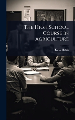 High School Course in Agriculture