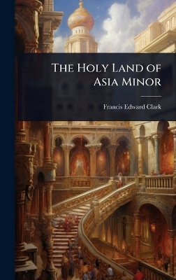 Holy Land of Asia Minor