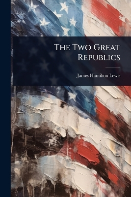 Two Great Republics