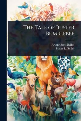Tale of Buster Bumblebee