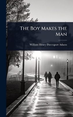 Boy Makes the Man