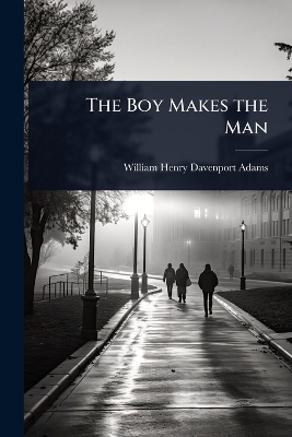 Boy Makes the Man