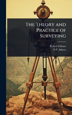 Theory and Practice of Surveying