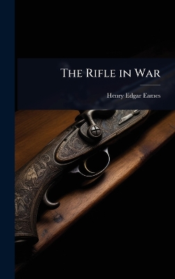 Rifle in War