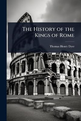 History of the Kings of Rome