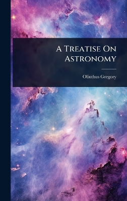 Treatise On Astronomy