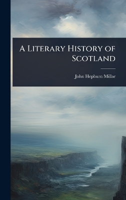 Literary History of Scotland