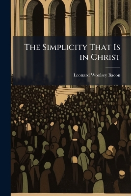 Simplicity That Is in Christ