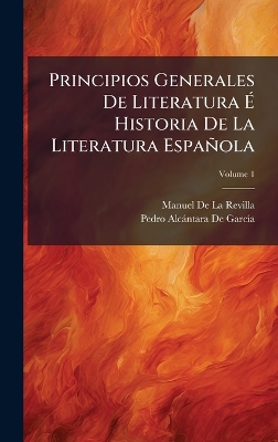 Principios Generales De Literatura Ã‰ Historia De La Literatura Española