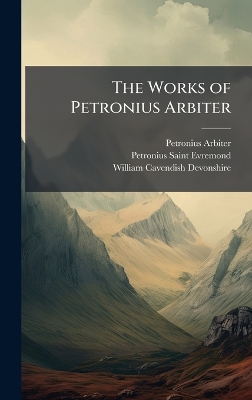 Works of Petronius Arbiter