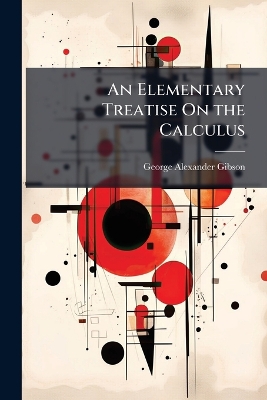 Elementary Treatise On the Calculus