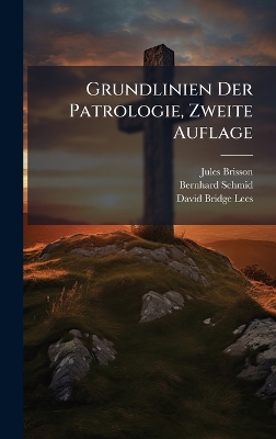 Grundlinien Der Patrologie, Zweite Auflage