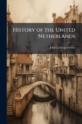 History of the United Netherlands