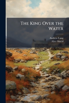 King Over the Water