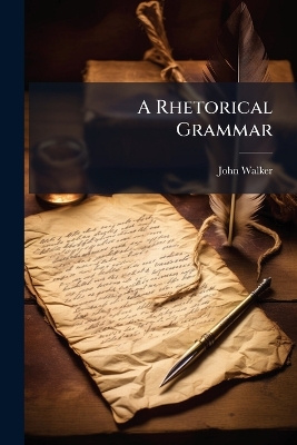 Rhetorical Grammar